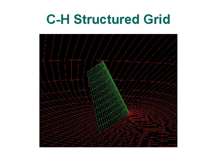 C-H Structured Grid 