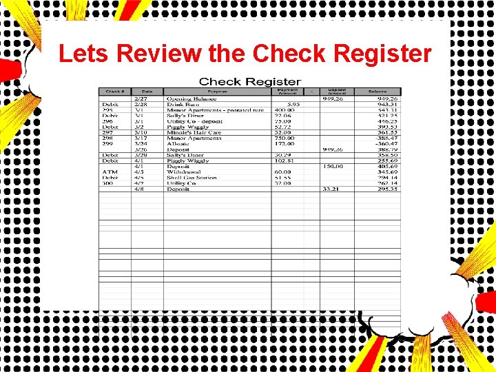 Review BOOM Check Writing Simulation Objectives We will