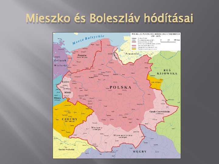 Mieszko és Boleszláv hódításai 