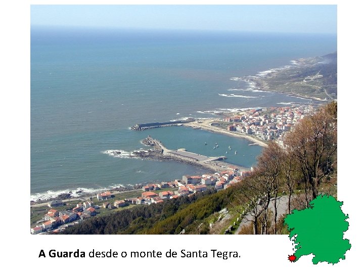 A Guarda desde o monte de Santa Tegra. 