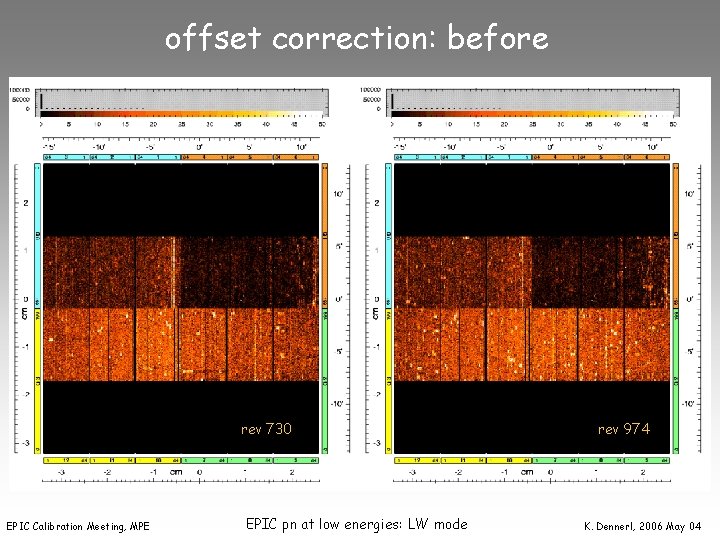 offset correction: before rev 730 EPIC Calibration Meeting, MPE EPIC pn at low energies: