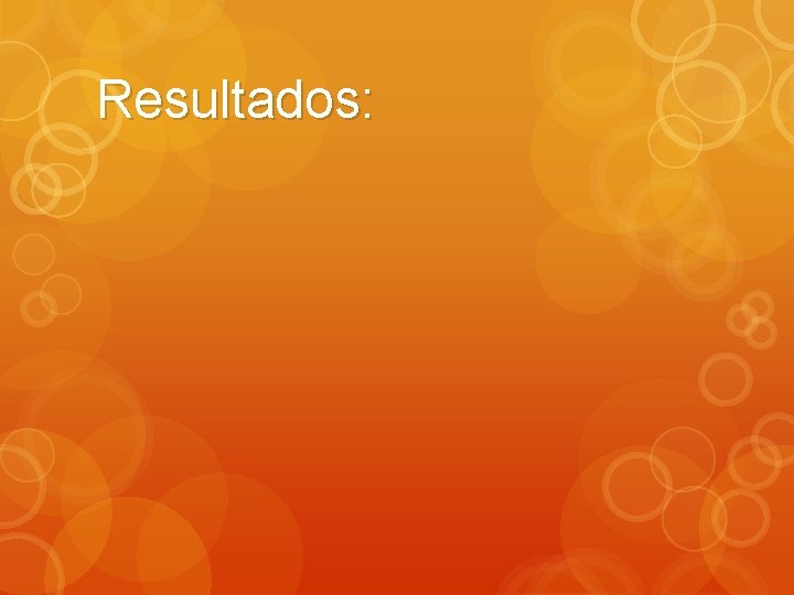 Resultados: 