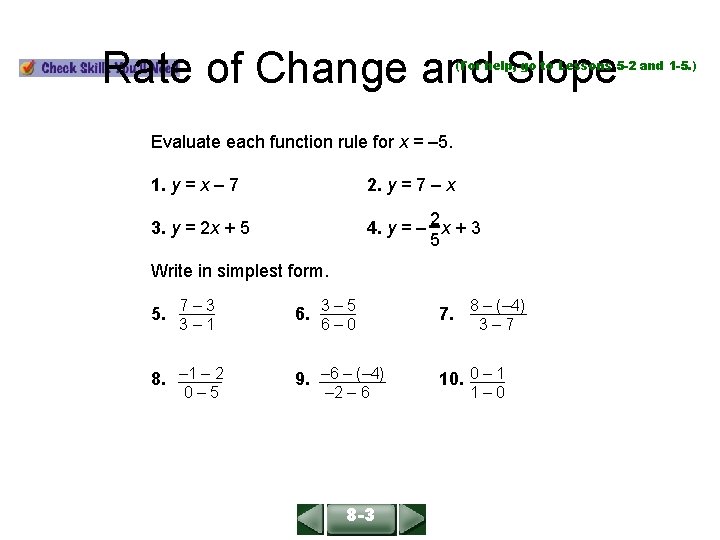 ALGEBRA 1 LESSON 6 -1 Rate of Change and Slope (For help, go to