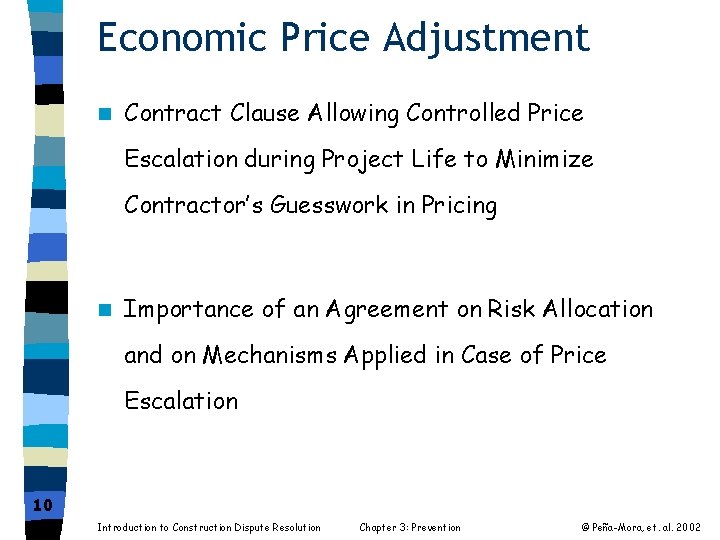 Economic Price Adjustment n Contract Clause Allowing Controlled Price Escalation during Project Life to