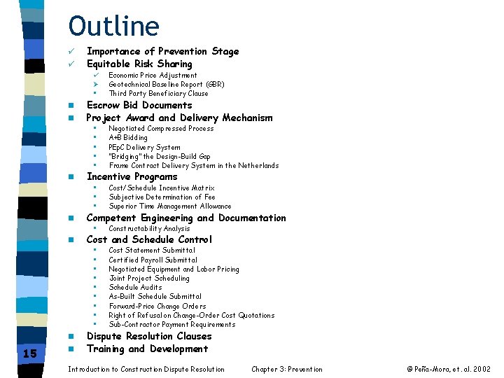 Outline ü ü n n n 15 n Importance of Prevention Stage Equitable Risk