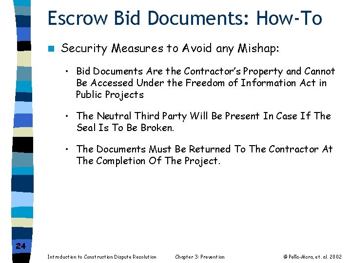 Escrow Bid Documents: How-To n Security Measures to Avoid any Mishap: • Bid Documents