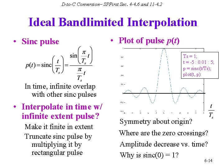 D-to-C Conversion– SPFirst Sec. 4 -4. 6 and 11 -4. 2 Ideal Bandlimited Interpolation