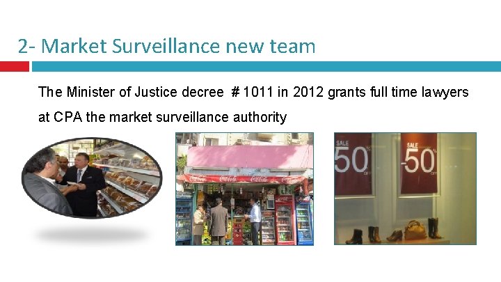 2 - Market Surveillance new team The Minister of Justice decree # 1011 in