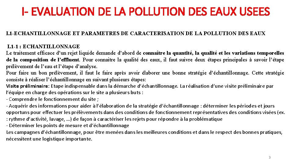 I- EVALUATION DE LA POLLUTION DES EAUX USEES I. 1 -ECHANTILLONNAGE ET PARAMETRES DE
