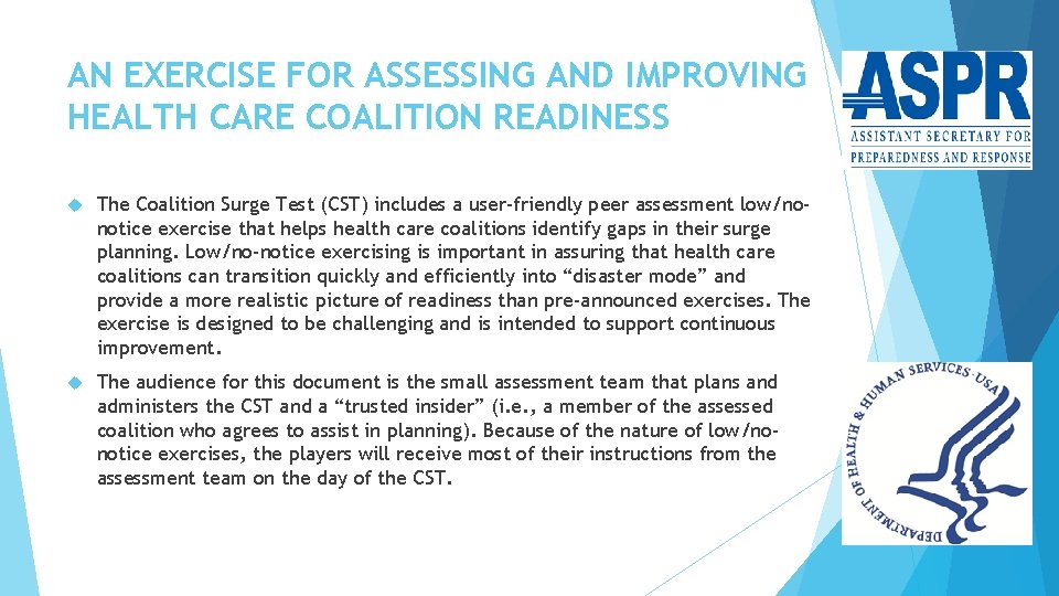 AN EXERCISE FOR ASSESSING AND IMPROVING HEALTH CARE COALITION READINESS The Coalition Surge Test
