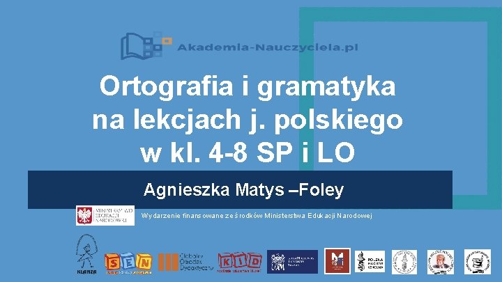 Ortografia i gramatyka na lekcjach j polskiego w