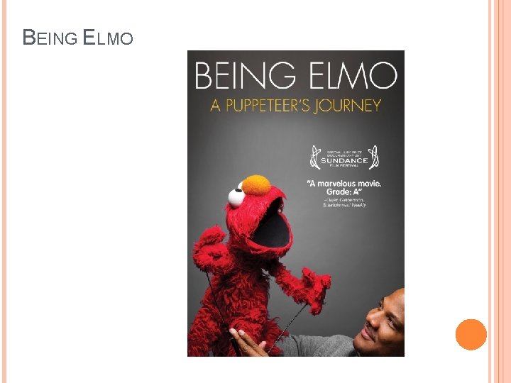 BEING ELMO 