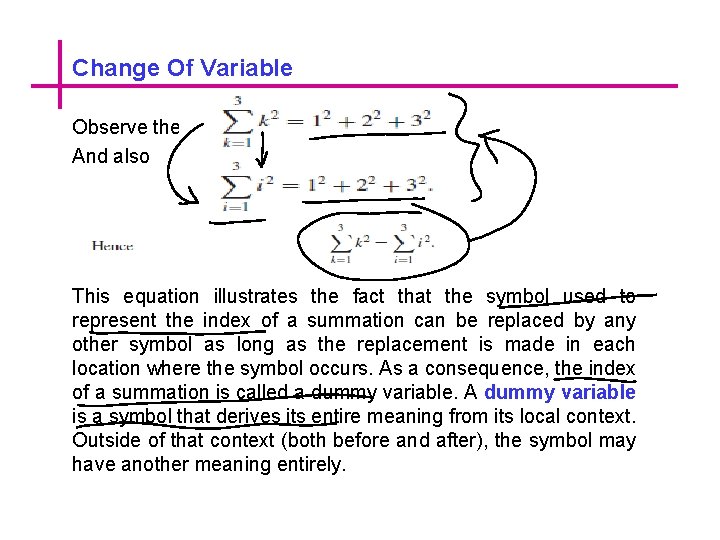 Change Of Variable Observe thet And also This equation illustrates the fact that the