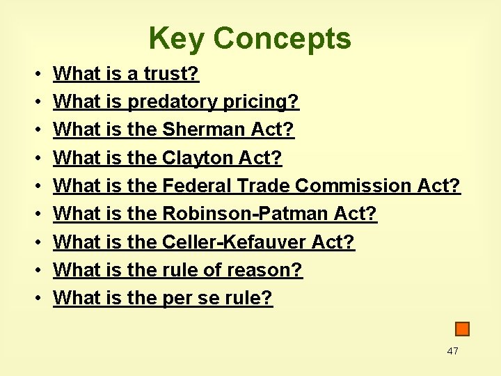Key Concepts • • • What is a trust? What is predatory pricing? What