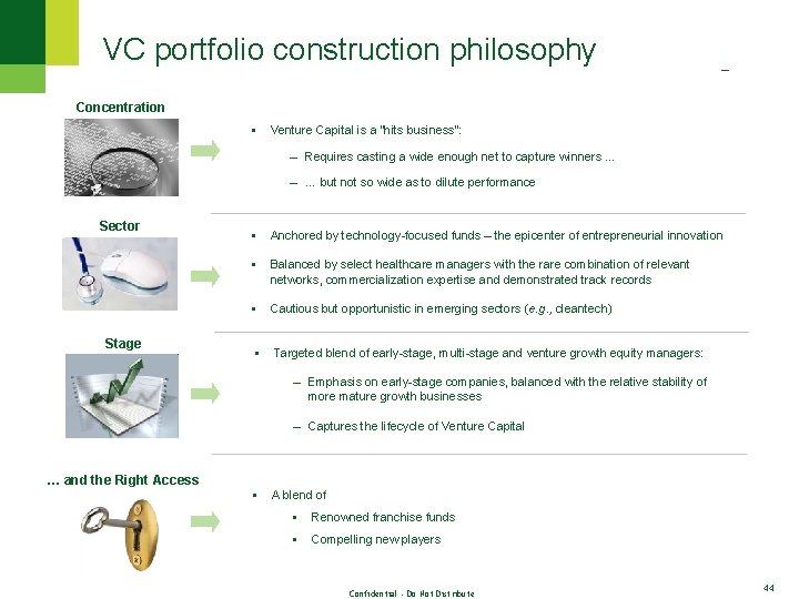 VC portfolio construction philosophy Concentration § Venture Capital is a “hits business”: – Requires