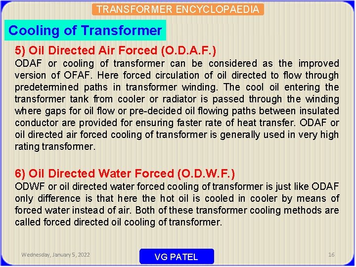 TRANSFORMER ENCYCLOPAEDIA Cooling of Transformer 5) Oil Directed Air Forced (O. D. A. F.
