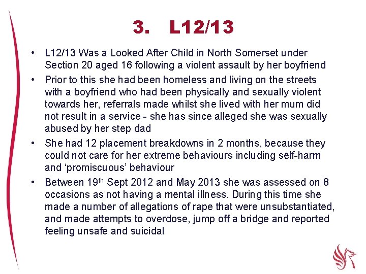3. L 12/13 • L 12/13 Was a Looked After Child in North Somerset
