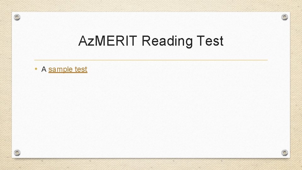 Az. MERIT Reading Test • A sample test 