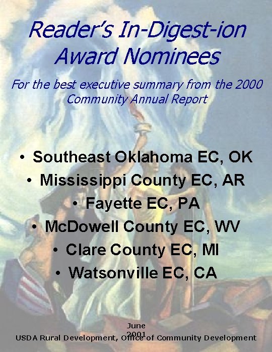 Reader’s In-Digest-ion Award Nominees For the best executive summary from the 2000 Community Annual