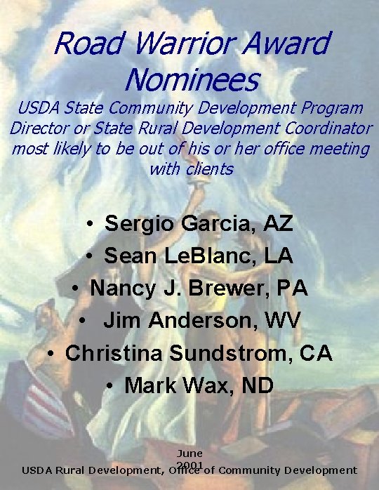 Road Warrior Award Nominees USDA State Community Development Program Director or State Rural Development