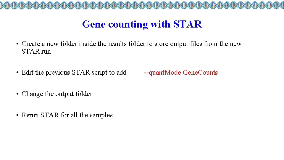 Gene counting with STAR • Create a new folder inside the results folder to