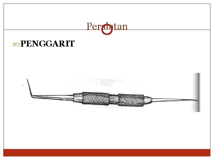 Peralatan PENGGARIT 