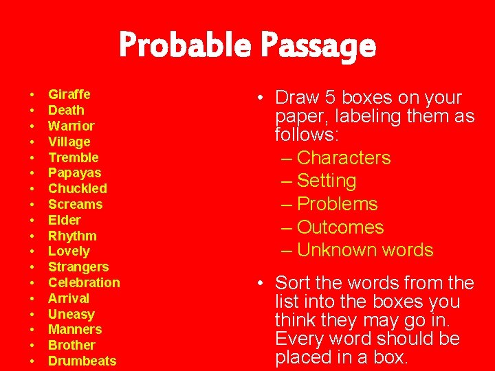 Probable Passage • • • • • Giraffe Death Warrior Village Tremble Papayas Chuckled