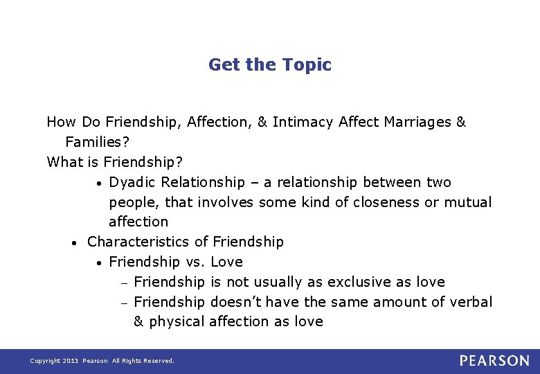 Get the Topic How Do Friendship, Affection, & Intimacy Affect Marriages & Families? What