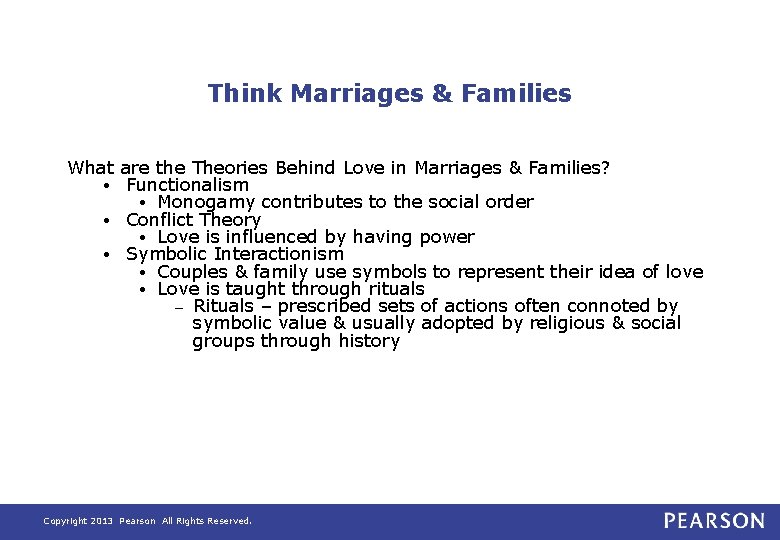 Think Marriages & Families What are the Theories Behind Love in Marriages & Families?