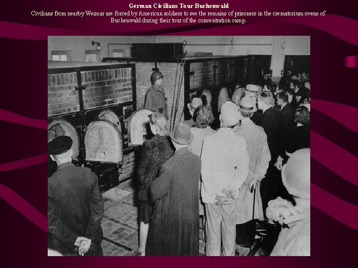 German Civilians Tour Buchenwald Civilians from nearby Weimar are forced by American soldiers to