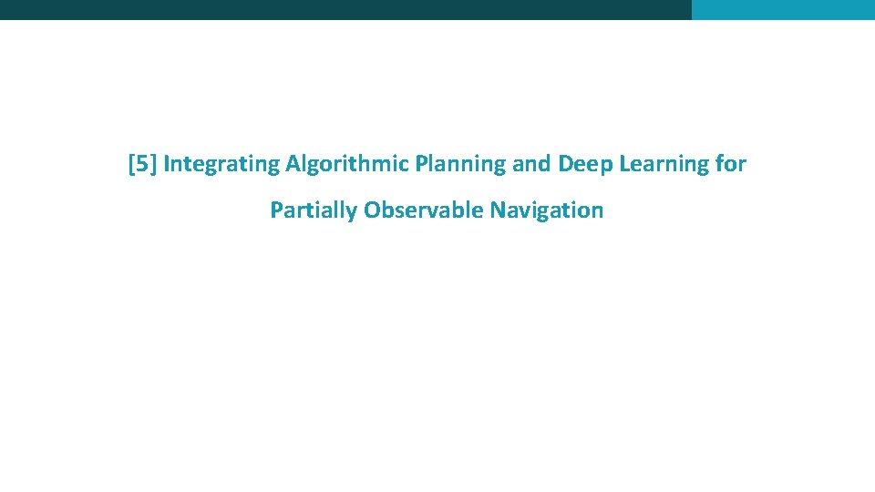 5 Integrating Algorithmic Planning and Deep Learning for