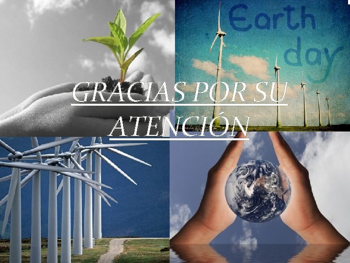 GRACIAS POR SU ATENCIÓN 