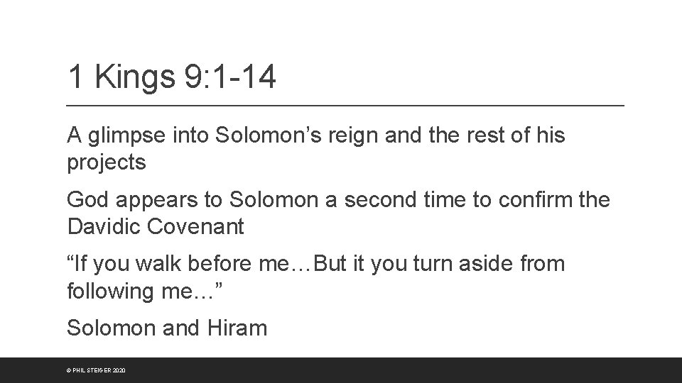 1 Kings 9: 1 -14 A glimpse into Solomon’s reign and the rest of