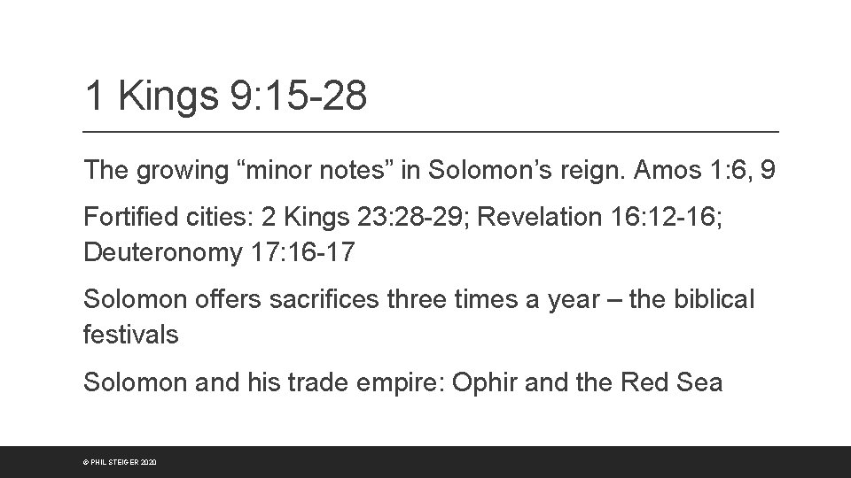 1 Kings 9: 15 -28 The growing “minor notes” in Solomon’s reign. Amos 1: