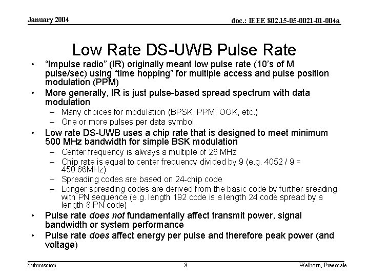 January 2004 • • doc. : IEEE 802. 15 -05 -0021 -01 -004 a