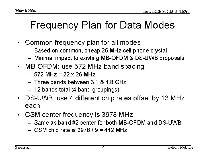 March 2004 doc. : IEEE 802. 15 -04/163 r 0 Frequency Plan for Data