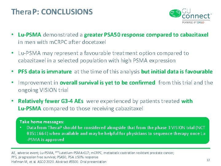 Thera. P: CONCLUSIONS • Lu-PSMA demonstrated a greater PSA 50 response compared to cabazitaxel