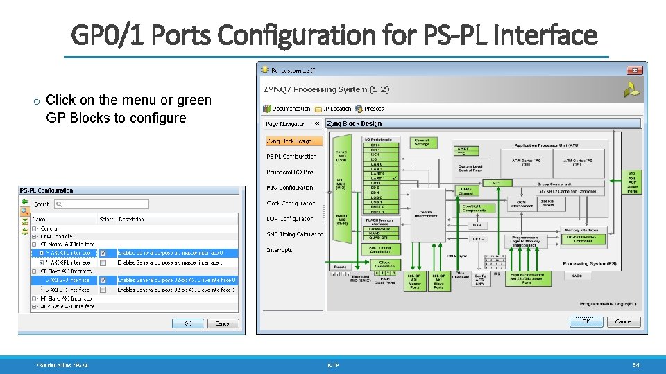 GP 0/1 Ports Configuration for PS-PL Interface o Click on the menu or green