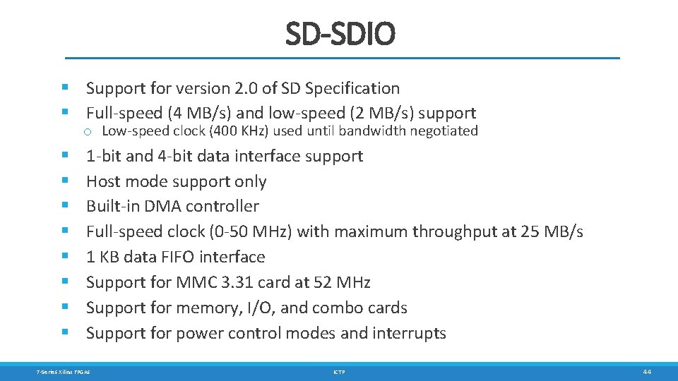 SD-SDIO § Support for version 2. 0 of SD Specification § Full-speed (4 MB/s)