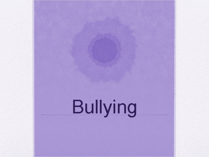 Bullying 