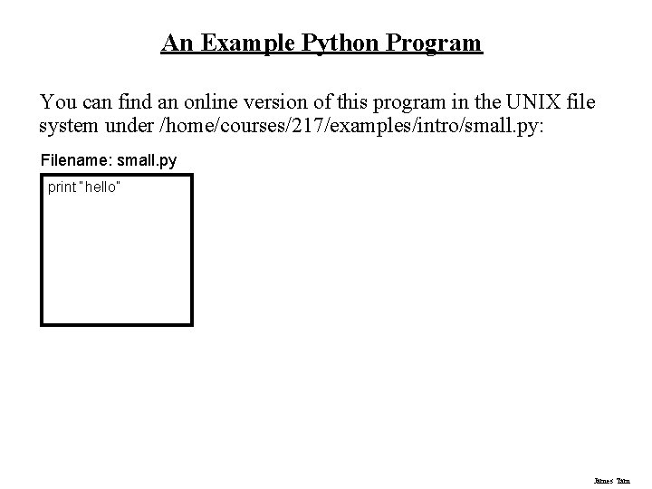 An Example Python Program You can find an online version of this program in