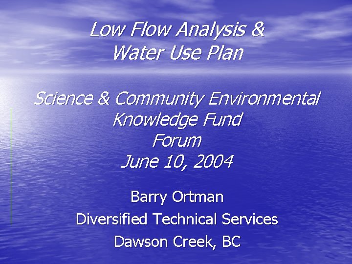 Low Flow Analysis Water Use Plan Science Community