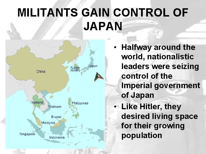 MILITANTS GAIN CONTROL OF JAPAN • Halfway around the world, nationalistic leaders were seizing