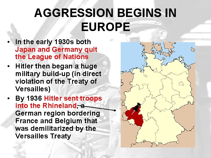 AGGRESSION BEGINS IN EUROPE • In the early 1930 s both Japan and Germany