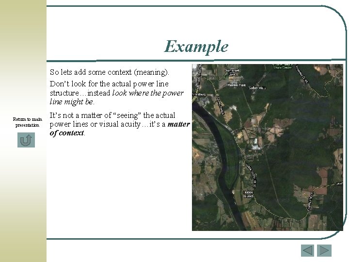 Example So lets add some context (meaning). Don’t look for the actual power line