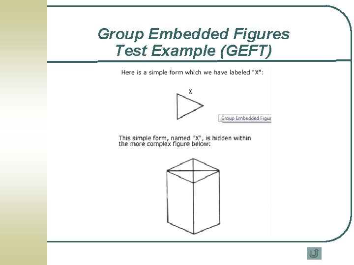 Group Embedded Figures Test Example (GEFT) 