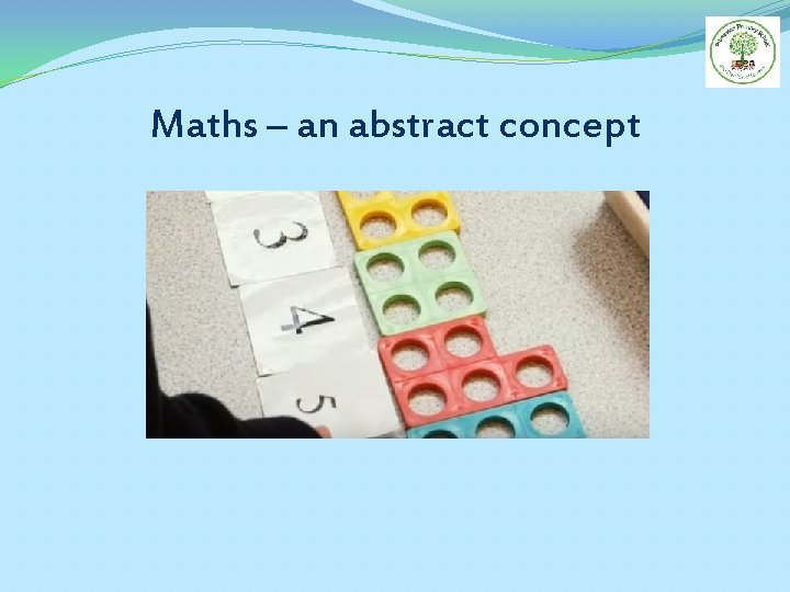 Maths – an abstract concept 