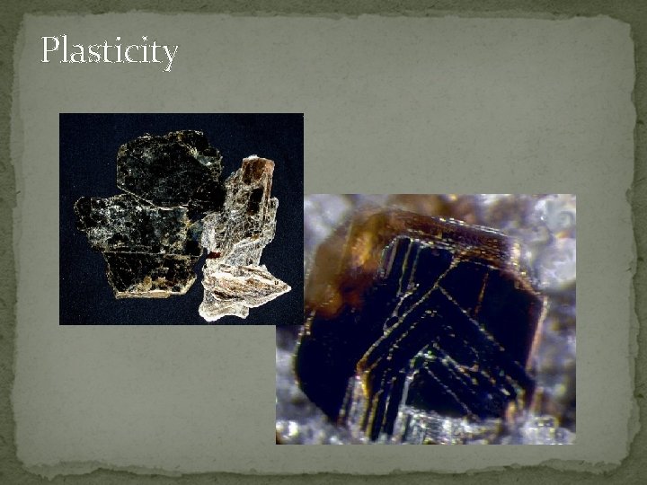 Plasticity 