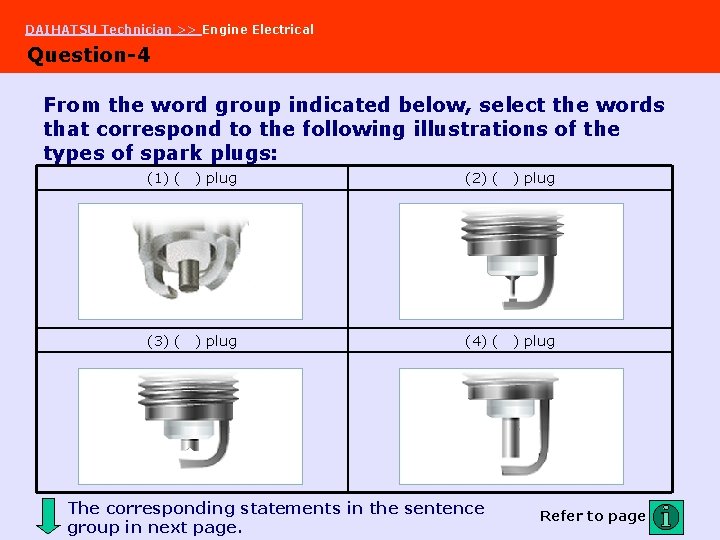 DAIHATSU Technician >> Engine Electrical Question-4 From the word group indicated below, select the