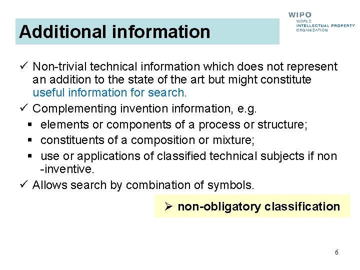 Additional information ü Non-trivial technical information which does not represent an addition to the
